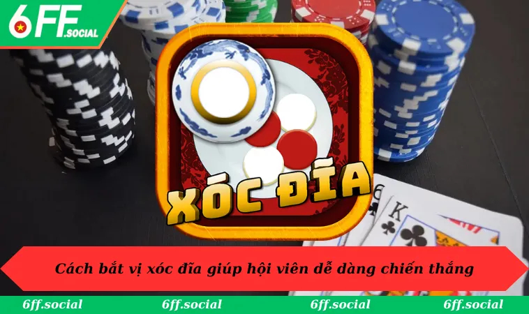 Cách bắt vị xóc đĩa giúp hội viên dễ dàng chiến thắng
