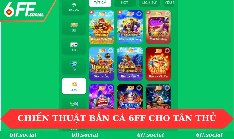 Chiến thuật bắn cá 6FF cho tân thủ