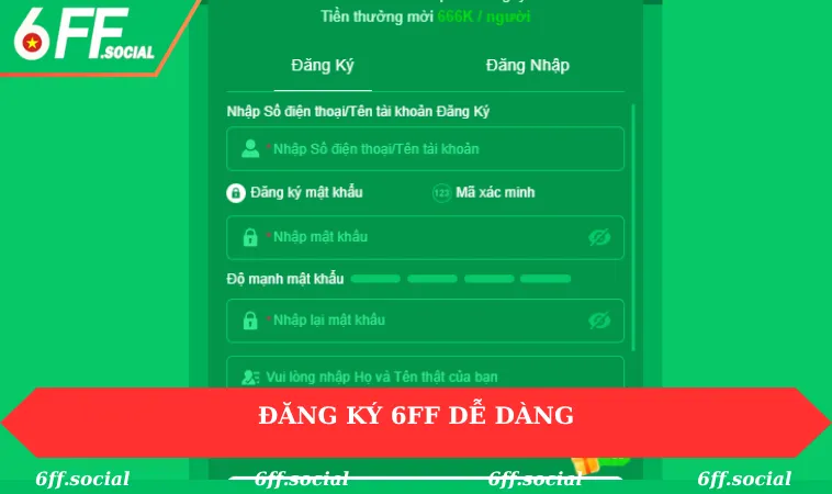 Đăng ký 6FF dễ dàng