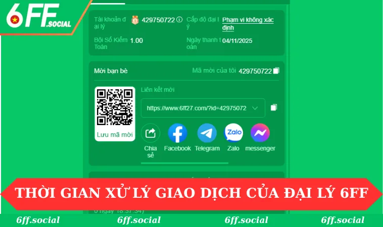 Thời gian xử lý giao dịch từ chương trình đại lý 6FF